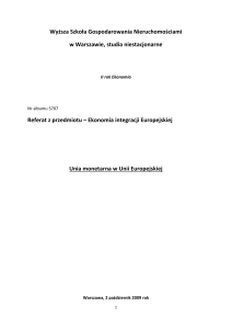 Referat z przedmiotu – Ekonomia integracji Europejskiej Unia