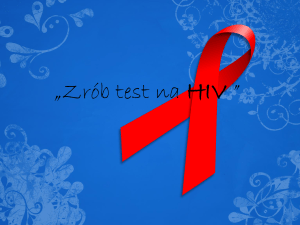 Zrób test na HIV - ZSR CKP Grodków