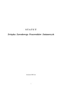Statut Związku Zawodowego Pracowników Zmianowych.