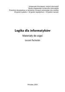 Logika dla informatyków - Uniwersytet Wrocławski