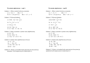Wyrażenia algebraiczne – rząd A Zadanie 1. Oblicz