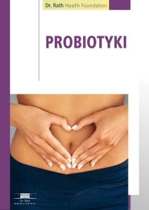probiotyki - Koalicja Dr Ratha w Obronie Zdrowia
