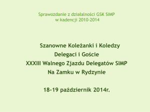 Sprawozdanie z działalności GSK SIMP w kadencji 2006-2010