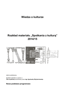 Wiedza o kulturze Rozkład materiału „Spotkania z kulturą” 2014/15