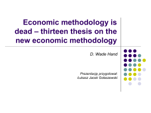 Economic methodology is dead – thirteen thesis on the new