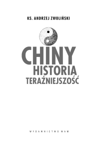 chiny - historia, teraźniejszość