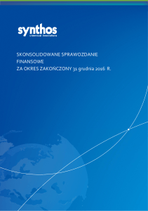 Skonsolidowane sprawozdanie finansowe Grupy Synthos za rok 2016
