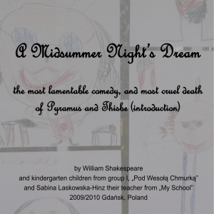 A Midsummer Night`s Dream the most lamentable comedy, and most