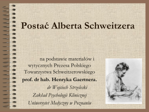 Postać Alberta Schweitzera - Polskie Towarzystwo im. Alberta