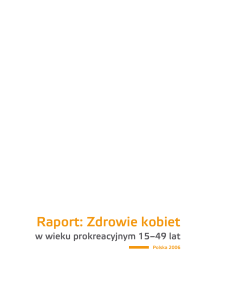 Raport: Zdrowie kobiet - Ośrodek Informacji ONZ w Warszawie