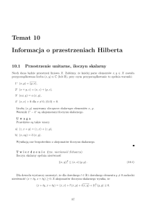 Temat 10 Informacja o przestrzeniach Hilberta