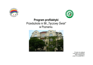 Program profilaktyki Przedszkola nr 86 „Tęczowy Świat” w Poznaniu