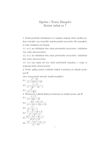 Algebra i Teoria Mnogości Zestaw zadań nr 7