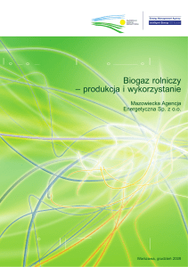 Biogaz rolniczy – produkcja i wykorzystanie