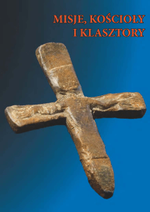 misje, kościoły i klasztory - Muzeum Archeologiczne w Poznaniu