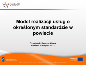 Prezentacja Modeli realizacji usług o określonym standardzie w