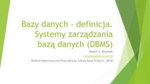 Bazy danych - definicja. Systemy zarządzania bazą danych (DBMS)