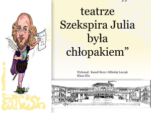 William Szekspir i Teatr El*bieta*ski