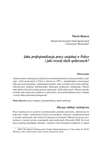 Jaka profesjonalizacja pracy socjalnej w Polsce i jaki rozwój służb