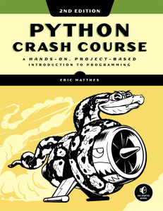 Eric Matthes - Python Crash Course  A Hands-On, Project-Based Introduction to Programming, 2nd Edition-No Starch Press, Inc. (2019)