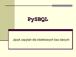 Stare slajdy o PySBQLu