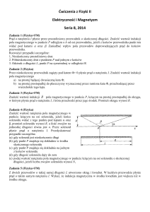 Ćwiczenia z Fizyki II Elektryczność i Magnetyzm Seria 8, 2014