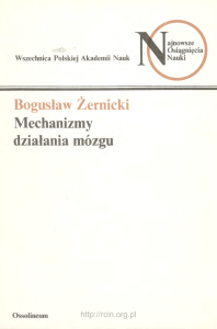 Bogusław Żernicki Mechanizmy działania mózgu