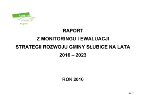 raport z monitoringu i ewaluacji strategii rozwoju gminy słubice na