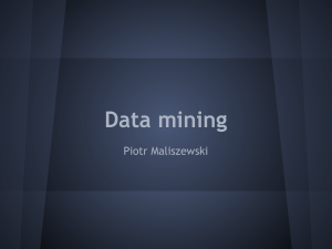 Data mining - Instytutu Informatyki UJ