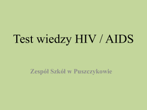 Test wiedzy HIV / AIDS - Zespół Szkół w Puszczykowie