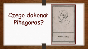 Prezentacja – Czego dokonał Pitagoras