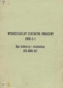 WYSOKOSTABILKY GENERATOR KWARCOWY GWM-5-1