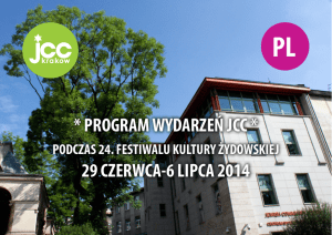 program wydarzeń jcc * 29 czerwca-6 lipca 2014