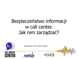 Bezpieczeństwo informacji w call center. Jak nim zarządzać?