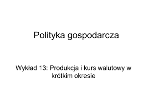 Polityka gospodarcza Ryszkiewicz wykład 13