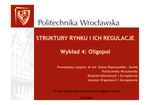 Oligopol - Instytut Organizacji i Zarządzania
