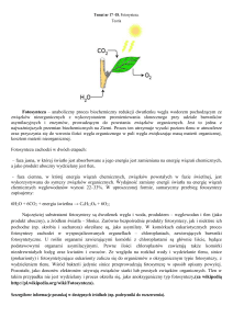 Temat nr 17 -18. Fotosynteza. Teoria Fotosynteza – anaboliczny