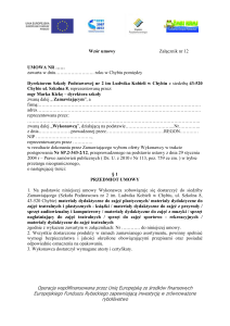 Wzór umowy Załącznik nr 12 UMOWA NR …… zawarta w dniu
