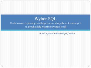 Wybór SQL Podstawowe operacje analityczne na danych
