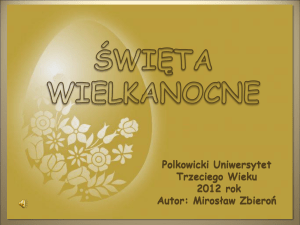 święta wielkanocne - Polkowicki Uniwersytet Trzeciego Wieku