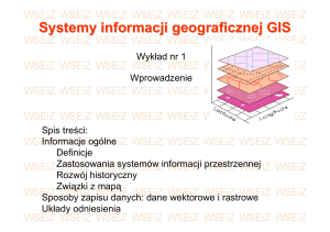 Systemy informacji geograficznej GIS