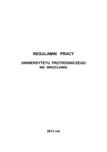 Regulamin pracy - Uniwersytet Przyrodniczy we Wrocławiu