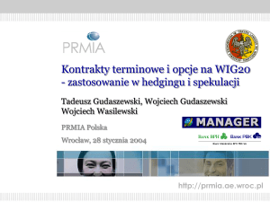 Kontrakty terminowe i opcje na WIG20