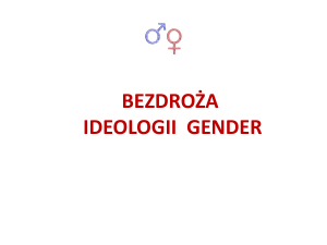 Bezdroża ideologii gender - relacja
