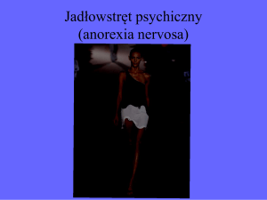 Jadłowstręt psychiczny (anorexia nervosa)
