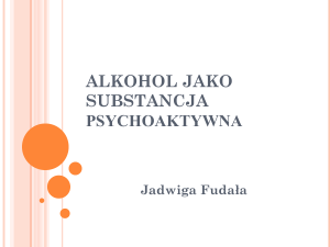 Alkohol jako substancja psychoaktywna