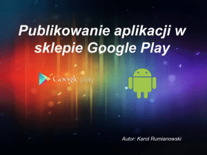 Publikowanie aplikacji w Google Play