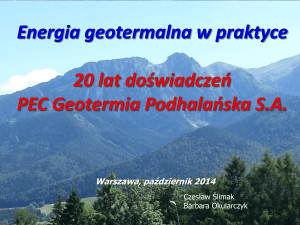 Energia geotermalna w praktyce – Czesław Ślimak, Prezes Zarządu