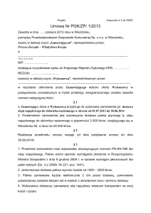Projekt Załącznik nr 2 do SIWZ Umowa Nr PGK/ZP/ 1/2013 Zawarta