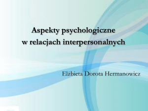 Aspekty psychologiczne w relacjach interpersonalnych